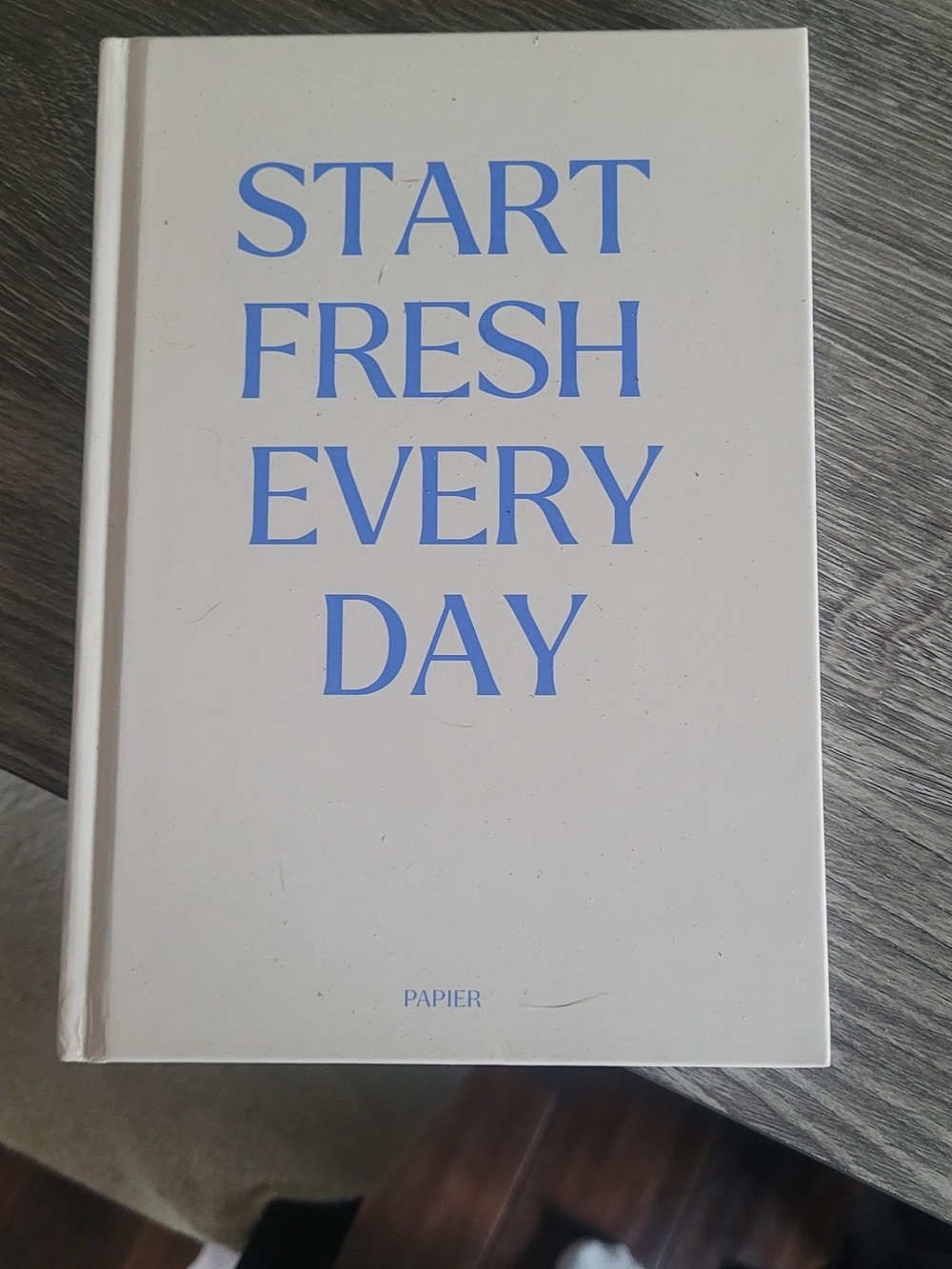 Start Fresh Every Day Hardcover Journal - White with Light Blue Text